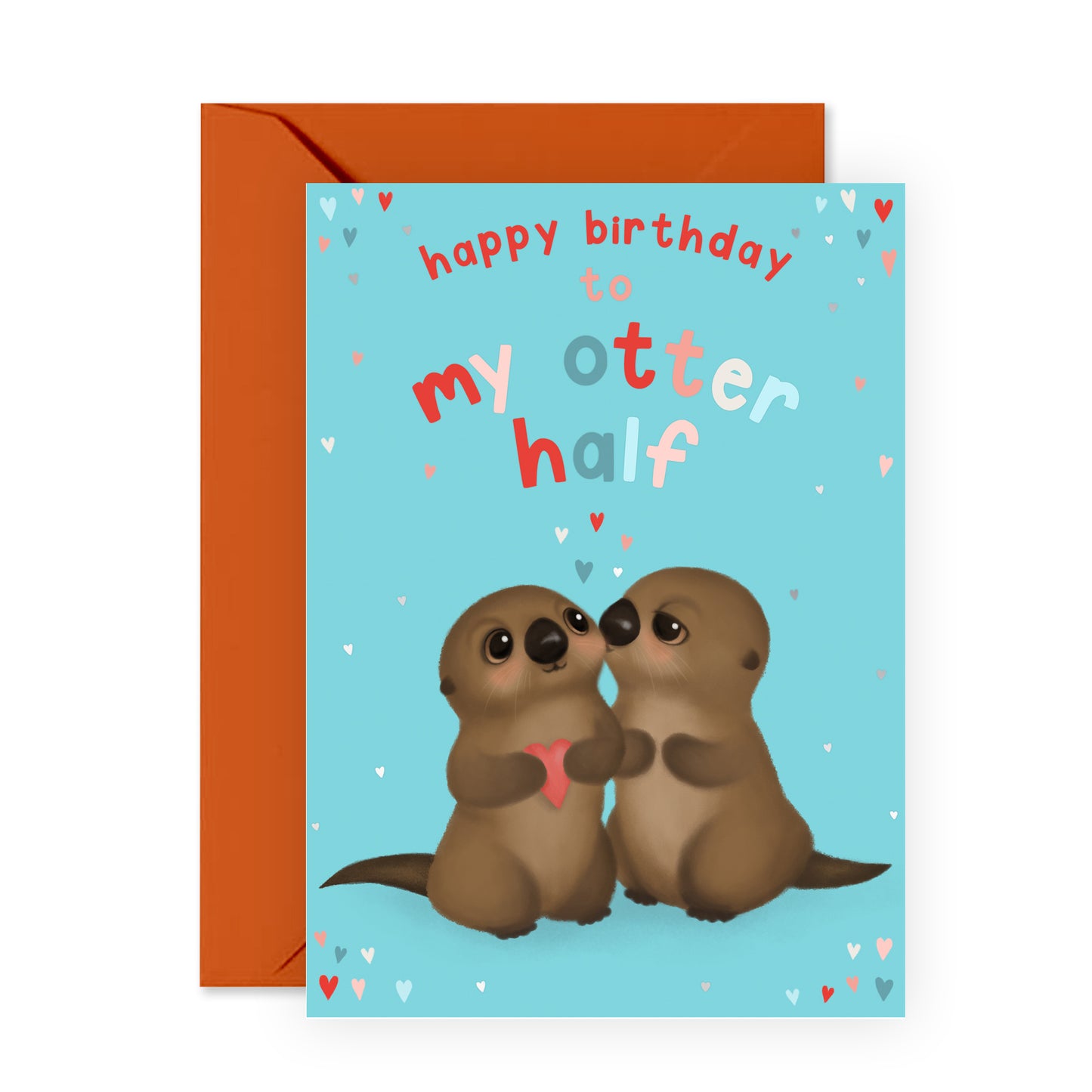Cute Birthday Card - Happy Birthday To My Otter Half - For Men Women Him Her