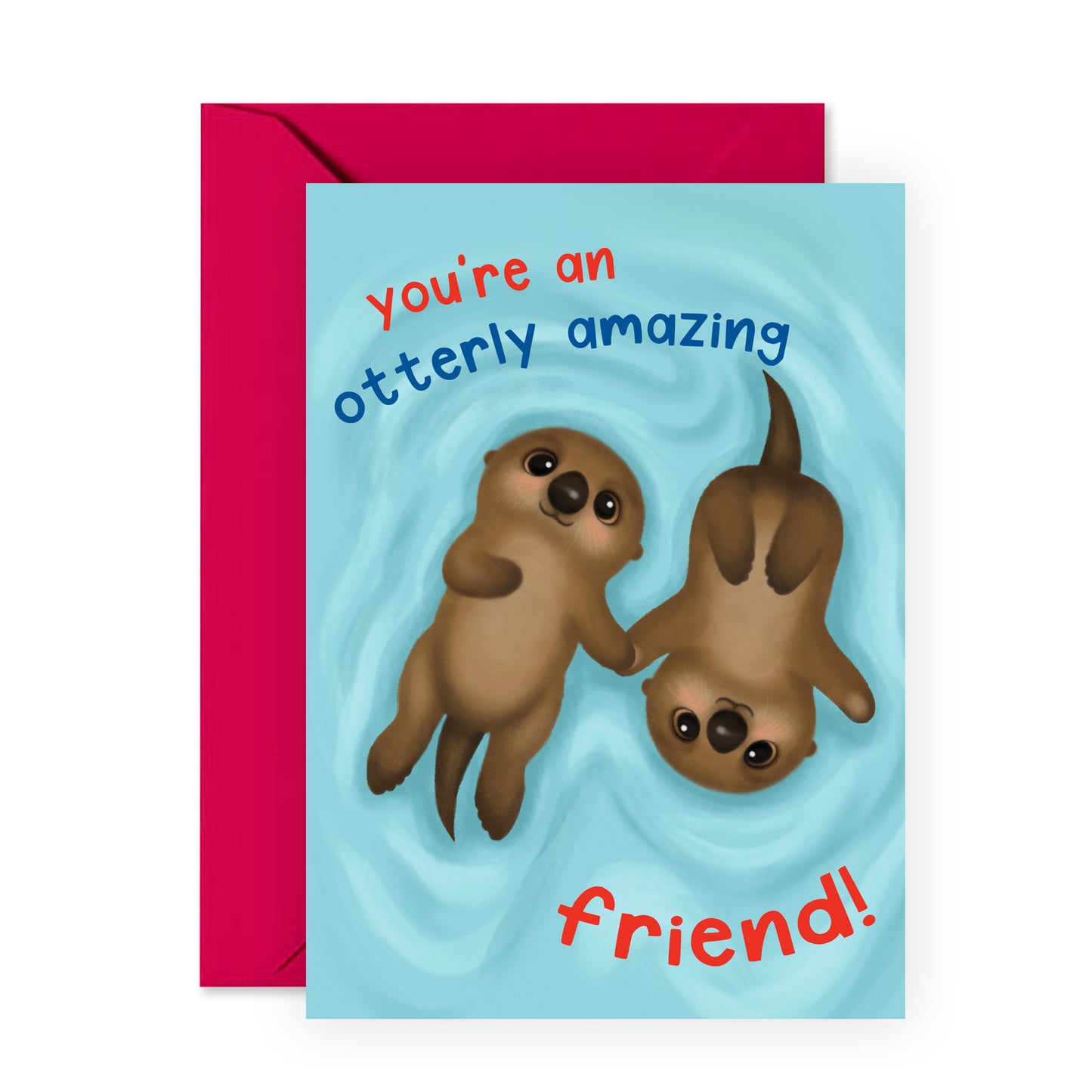 Otter Birthday Card - Otterly Amazing Friend - For Men Women