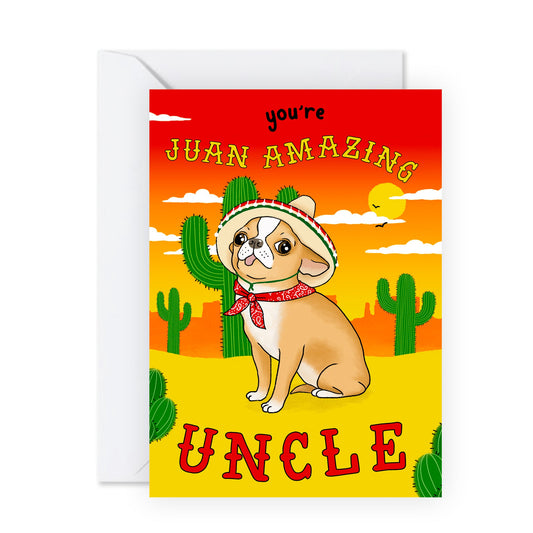 Dog Birthday Card - Juan Amazing Uncle - For Him Men Uncle