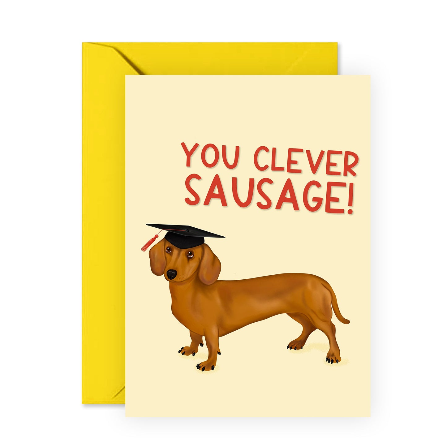Cute Graduation Card - You Clever Sausage - For Men Women