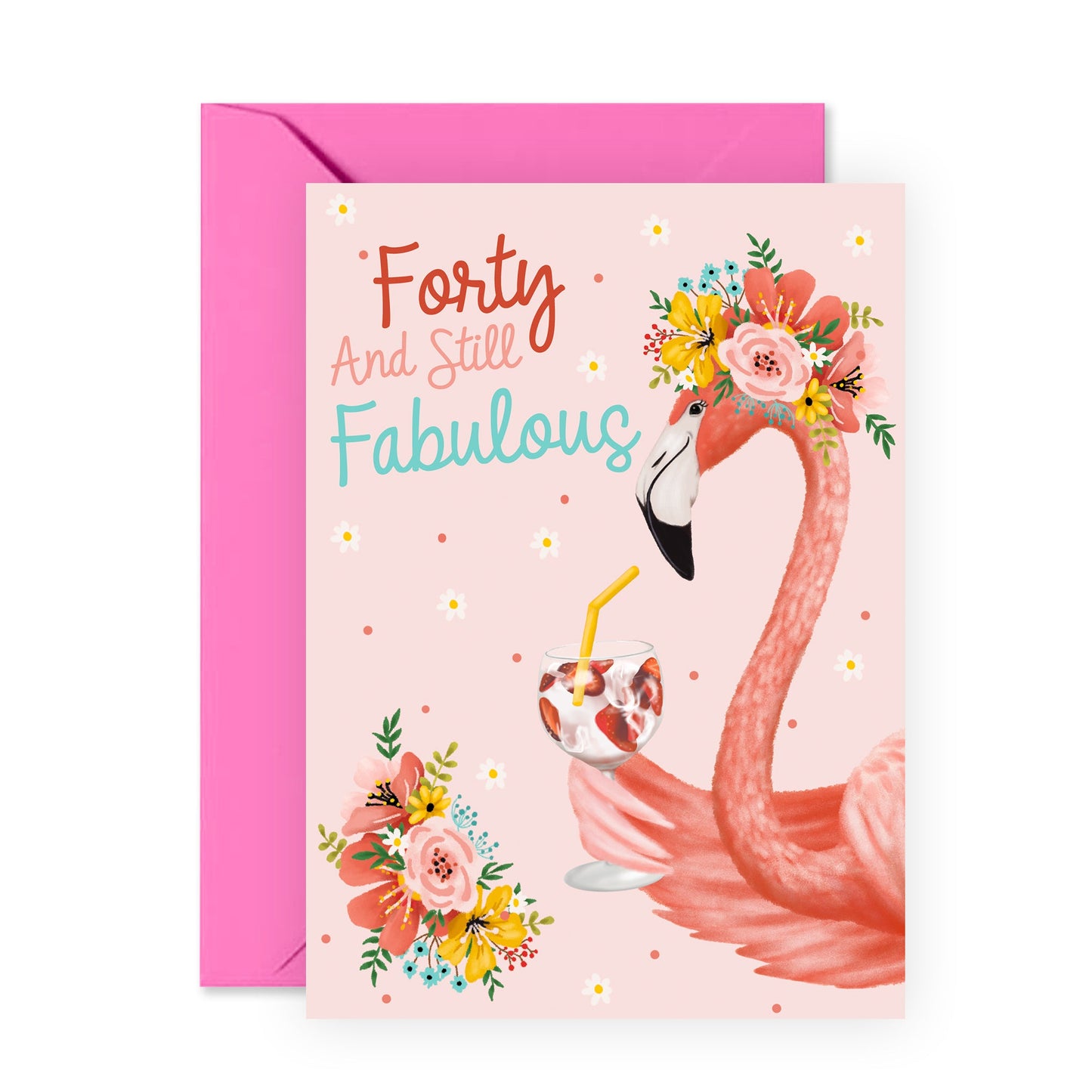 40th Birthday Card - Forty And Still Fabulous - For Women Wife Her