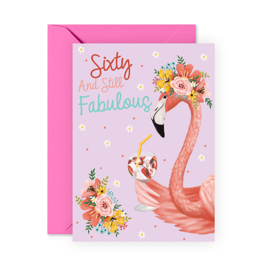 60th Birthday Card - Sixty And Still Fabulous - For Mom Women Her