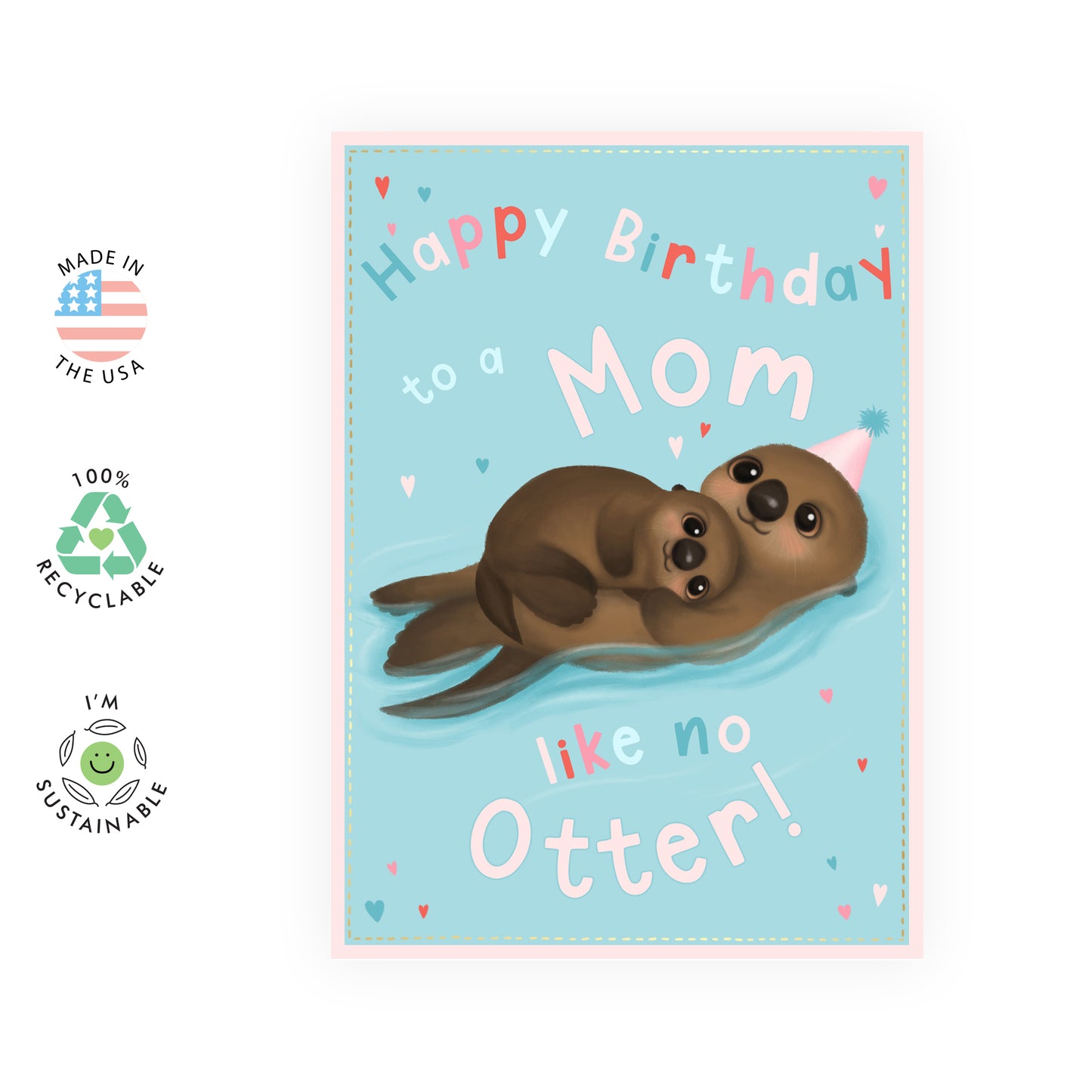 Cute Birthday Card - Mom Like No Otter - For Mom Mother Women Her