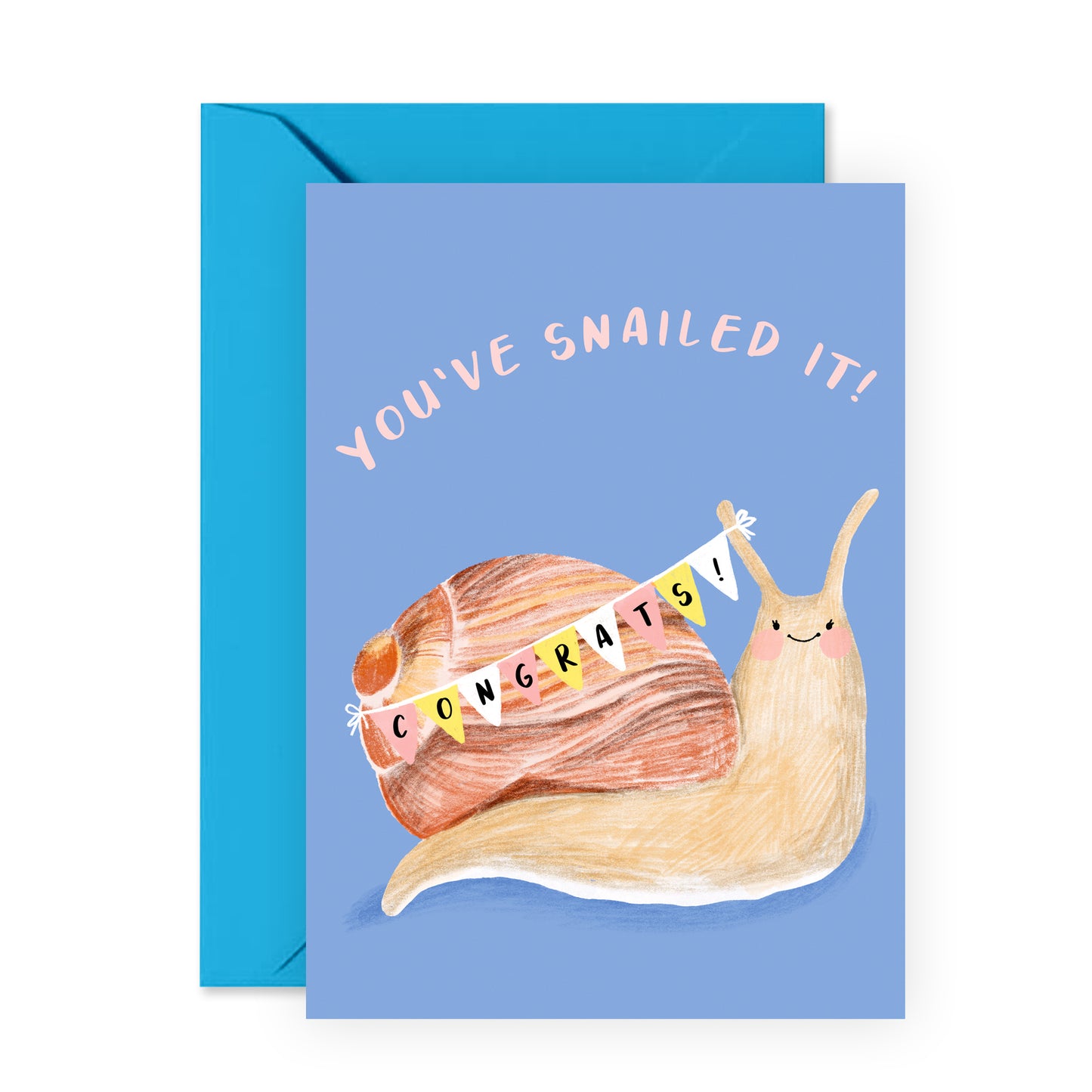 Cute Congratulations Card - You've Snailed It - For Men Women