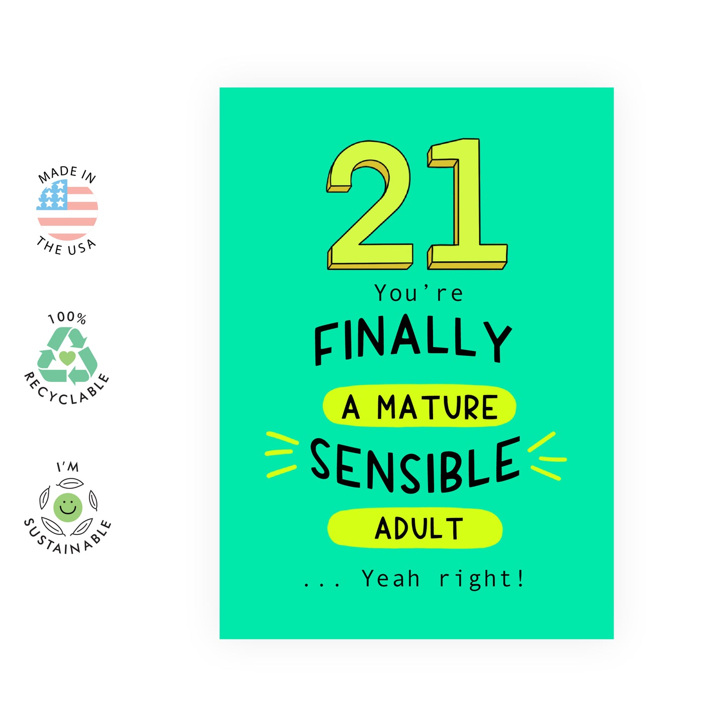 21st Birthday Card - 21 You're Finally A Mature Sensible Adult - For Men