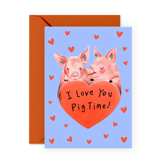 Cute Anniversary Card - I Love You Pig Time - For Men Women Him Her