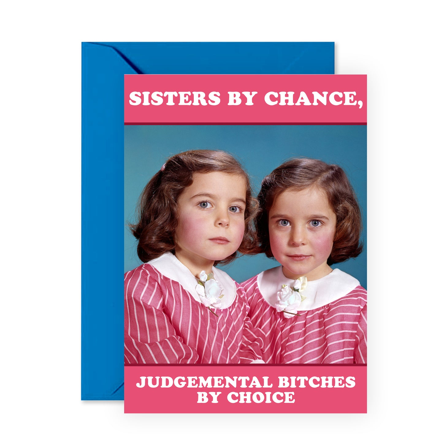 Funny Birthday Card - Sisters By Chance - For Women Her Sister