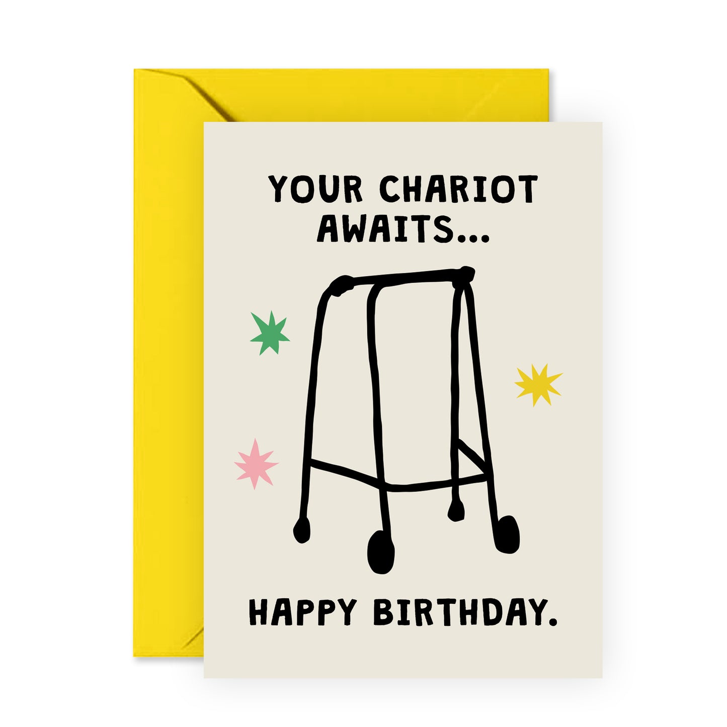 Funny Birthday Card - Your Chariot Awaits - For Men Women Him Her