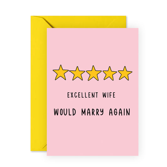 Funny Anniversary Card - Excellent Wife - For Women