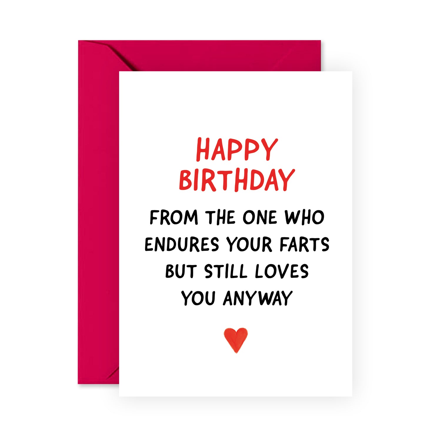 Funny Birthday Card - From The One Who Endures Your Farts - For Men Women