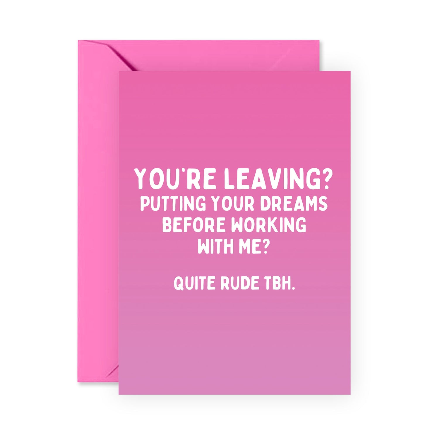 Funny Leaving Card - You're Leaving? - For Men Women