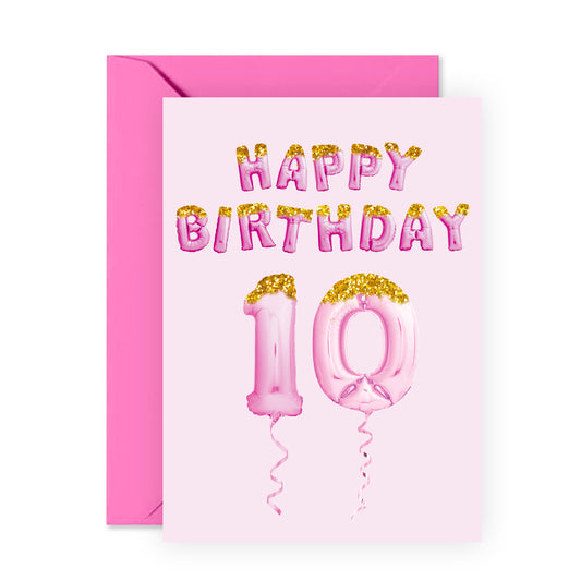 10th Birthday Card - Happy Birthday 10 - For Kids Girls Her