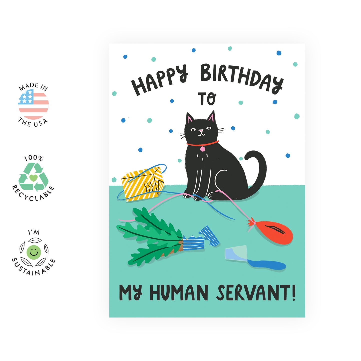 Cat Birthday Card - To My Human Servant - For Men Women Him Her