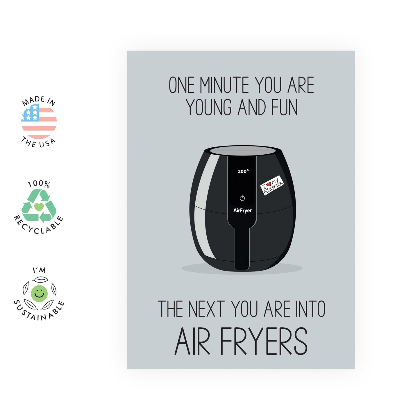 Funny Birthday Card - Into Air Fryers - For Men Women