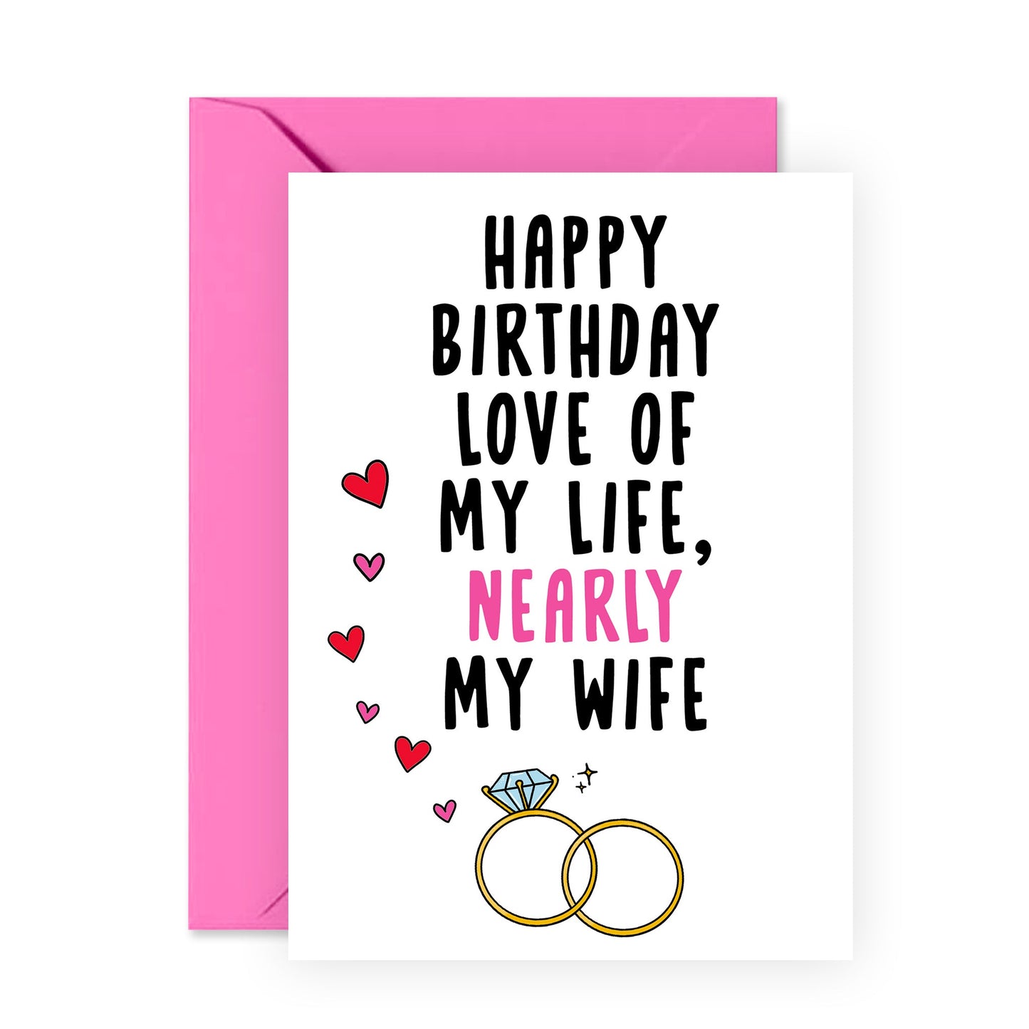 Sweet Birthday Card - Nearly My Wife - For Women Fiancée