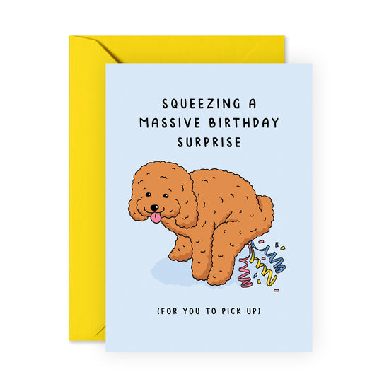 Dog Birthday Card - Massive Birthday Surprise - For Men Women