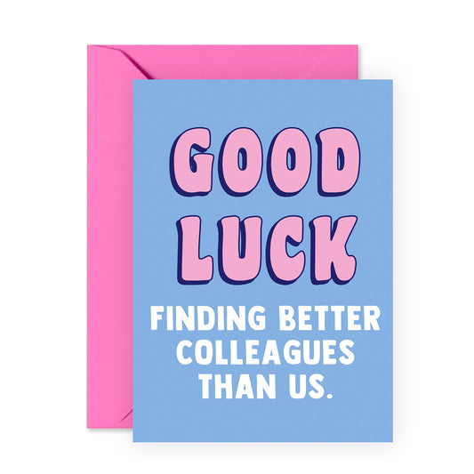 Goodbye Card For Colleague - 'Good Luck Finding Better' - Giant Coworker Leaving Card - Hilarious Farewell Card - New Job Card - Comes With Stickers