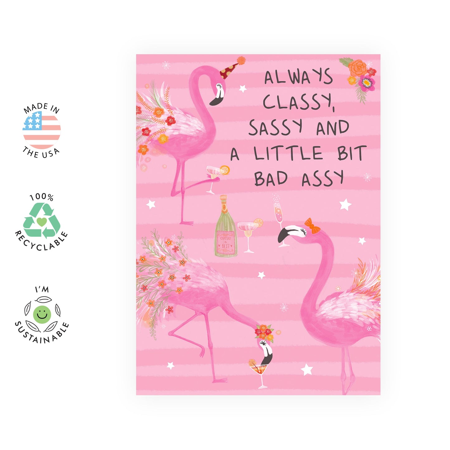 Birthday Card for Female Friends - Classy, Sassy and A Little Bit Bad Assy - Pink Flamingo Greeting Card for Women - Funny Gifts for Sister Girlfriend Daughter - Comes with Stickers