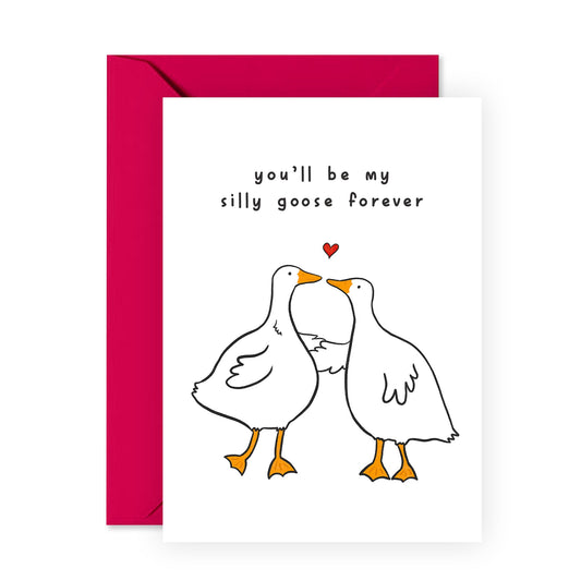 Anniversary Card For Partner Husband Wife - You'll Always Be My Silly Goose - Happy Valentines Day Cards For Girlfriend Boyfriend - Comes With Fun Stickers