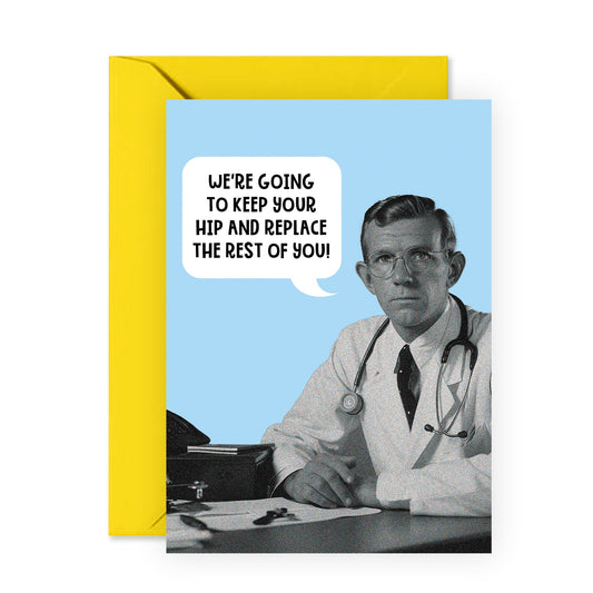 Greeting Card - 'KEEP YOUR HIP REPLACE THE REST' - Perfect for Any Occasion with a Quirky Twist and Fun Design - Ideal for Adding Humor, or Offering Encouragement - Comes With Stickers
