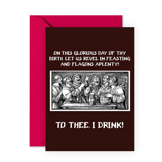 Medieval-Themed Funny Birthday Card – ‘On This Glorious Day of Thy Birth, Let Us Revel in Feasting’ – Gifts for Friends, BFF, Brother, Men, Women, Dad, Uncle, Grandpa, Neighbour - Comes with Stickers